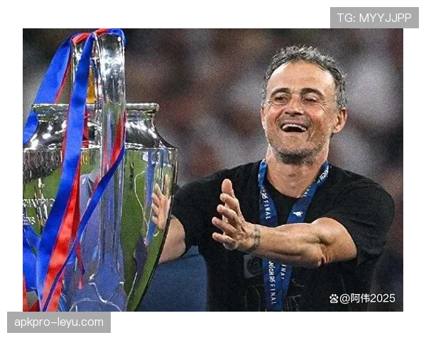 恩里克麾下球队展现逆境韧性 持续释放冠军潜力